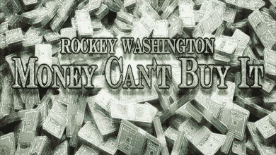Rockey Washington - Money Can't Buy It
