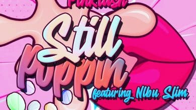 PinkLash feat. NLBU Slim - Still Poppin