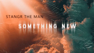 STANGR The Man - Something New